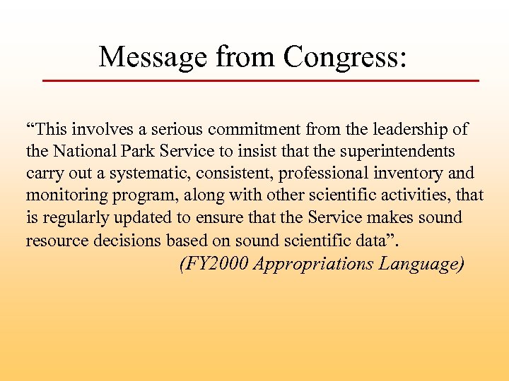 Message from Congress: “This involves a serious commitment from the leadership of the National