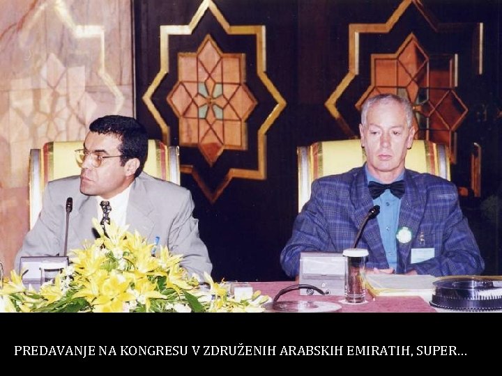 PREDAVANJE NA KONGRESU V ZDRUŽENIH ARABSKIH EMIRATIH, SUPER… 