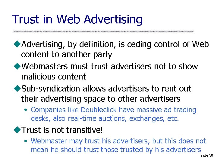 Trust in Web Advertising u. Advertising, by definition, is ceding control of Web content