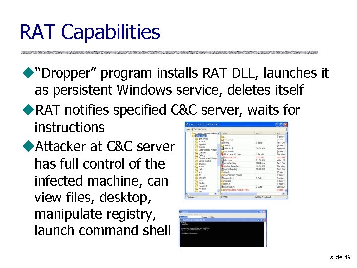 RAT Capabilities u“Dropper” program installs RAT DLL, launches it as persistent Windows service, deletes