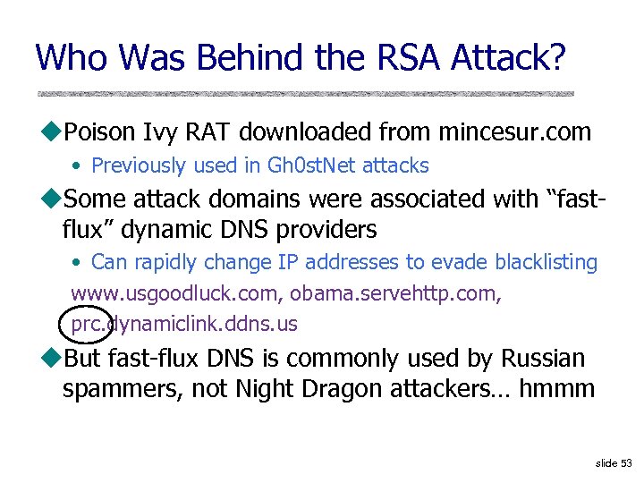 Who Was Behind the RSA Attack? u. Poison Ivy RAT downloaded from mincesur. com