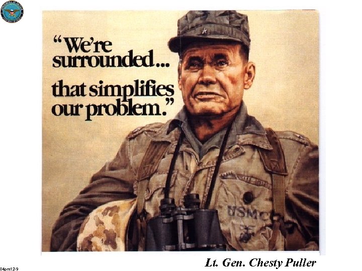 04 pm 12 -9 Lt. Gen. Chesty Puller 