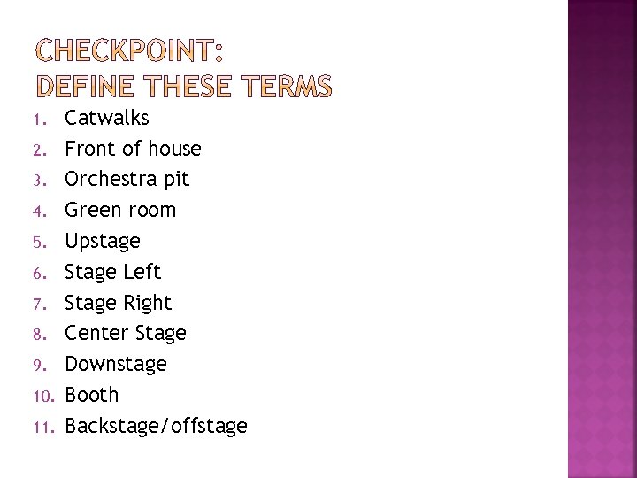 1. 2. 3. 4. 5. 6. 7. 8. 9. 10. 11. Catwalks Front of