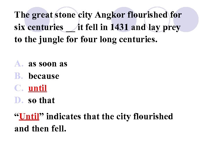 The great stone city Angkor flourished for six centuries __ it fell in 1431