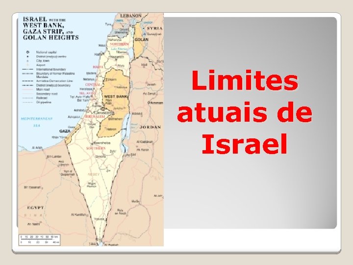 Limites atuais de Israel 