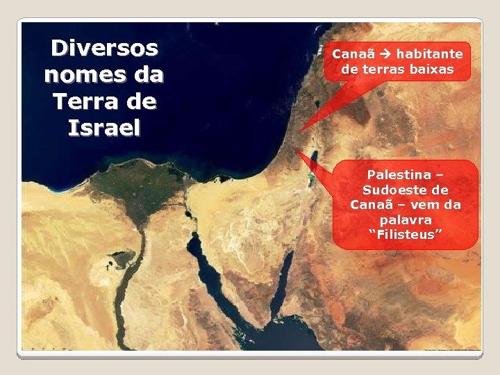 Diversos nomes da Terra de Israel Canaã habitante de terras baixas Palestina – Sudoeste