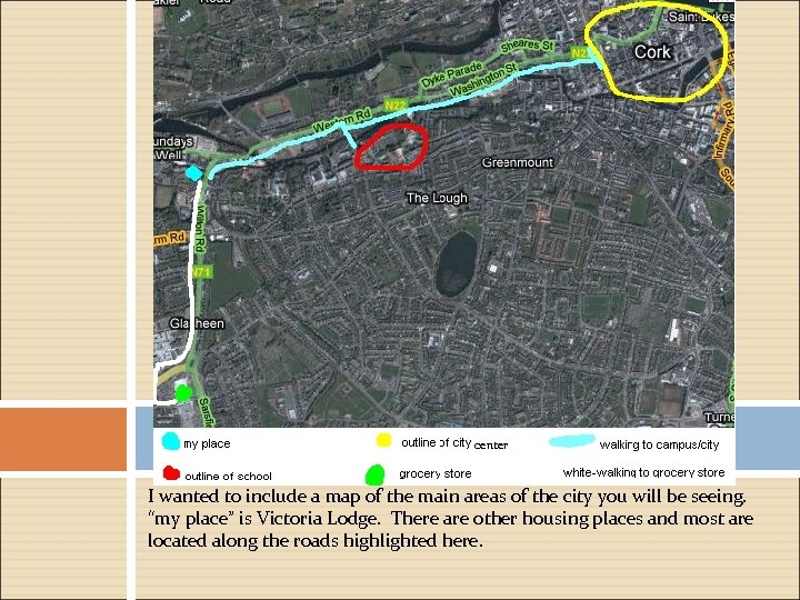 center I wanted to include a map of the main areas of the city