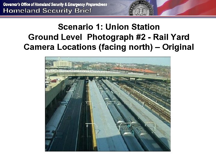 Scenario 1: Union Station Ground Level Photograph #2 - Rail Yard Camera Locations (facing