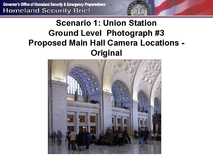 Scenario 1: Union Station Ground Level Photograph #3 Proposed Main Hall Camera Locations Original
