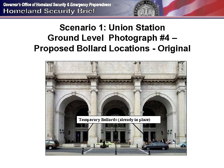 Scenario 1: Union Station Ground Level Photograph #4 – Proposed Bollard Locations - Original