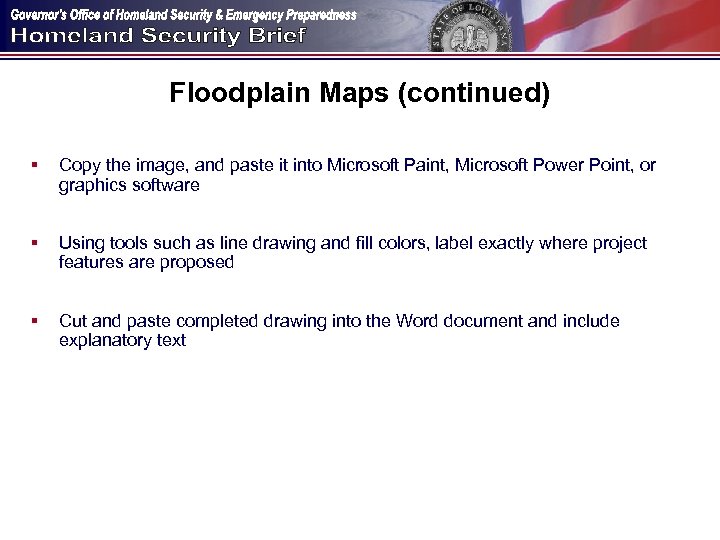 Floodplain Maps (continued) § Copy the image, and paste it into Microsoft Paint, Microsoft