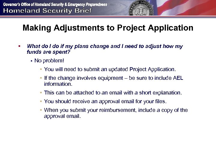 Making Adjustments to Project Application § What do I do if my plans change