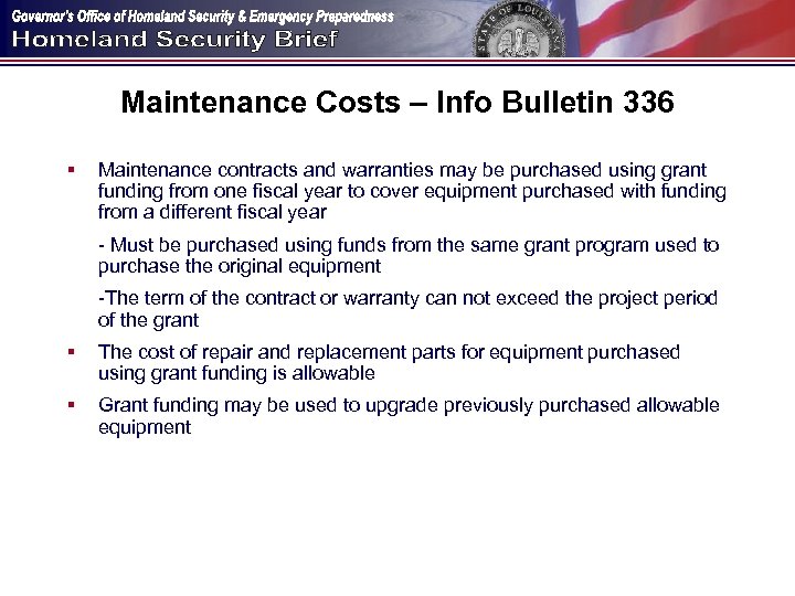 Maintenance Costs – Info Bulletin 336 § Maintenance contracts and warranties may be purchased