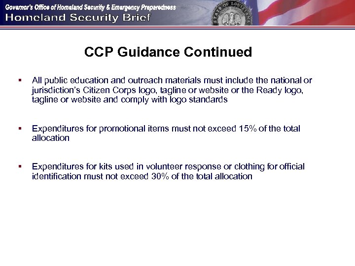 CCP Guidance Continued § All public education and outreach materials must include the national