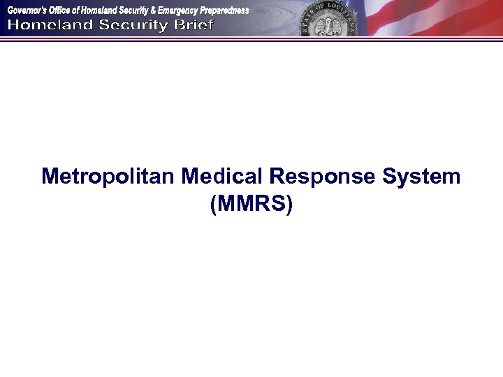 Metropolitan Medical Response System (MMRS) 