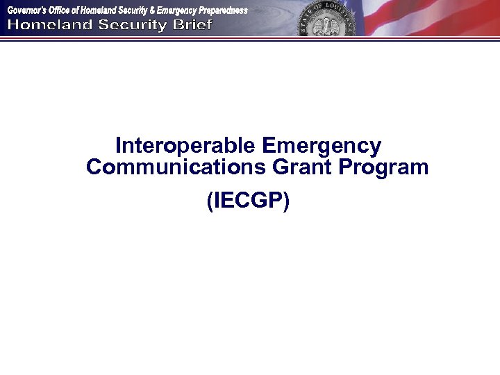 Interoperable Emergency Communications Grant Program (IECGP) 