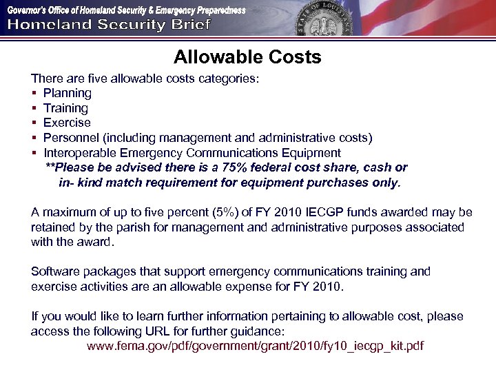 Allowable Costs There are five allowable costs categories: § Planning § Training § Exercise