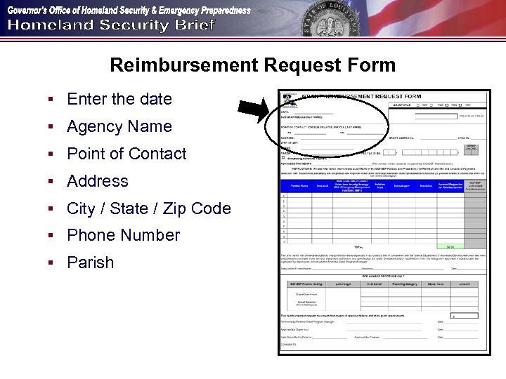 Reimbursement Request Form § Enter the date § Agency Name § Point of Contact