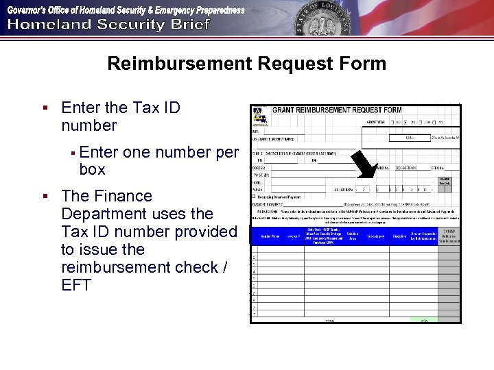 Reimbursement Request Form § Enter the Tax ID number § Enter one number per