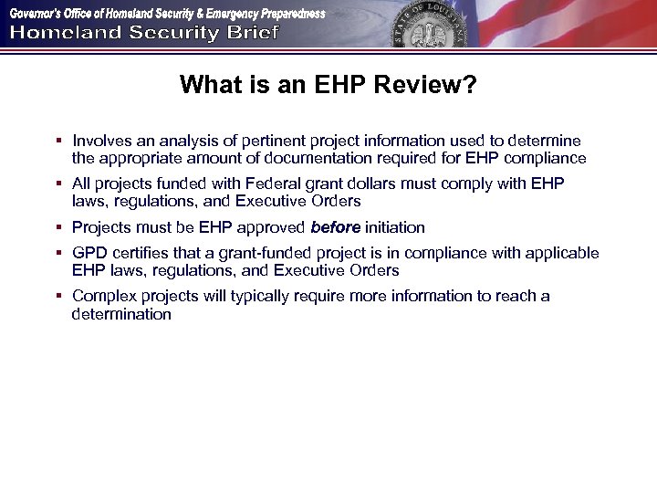 What is an EHP Review? § Involves an analysis of pertinent project information used