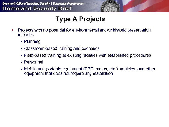 Type A Projects § Projects with no potential for environmental and/or historic preservation impacts: