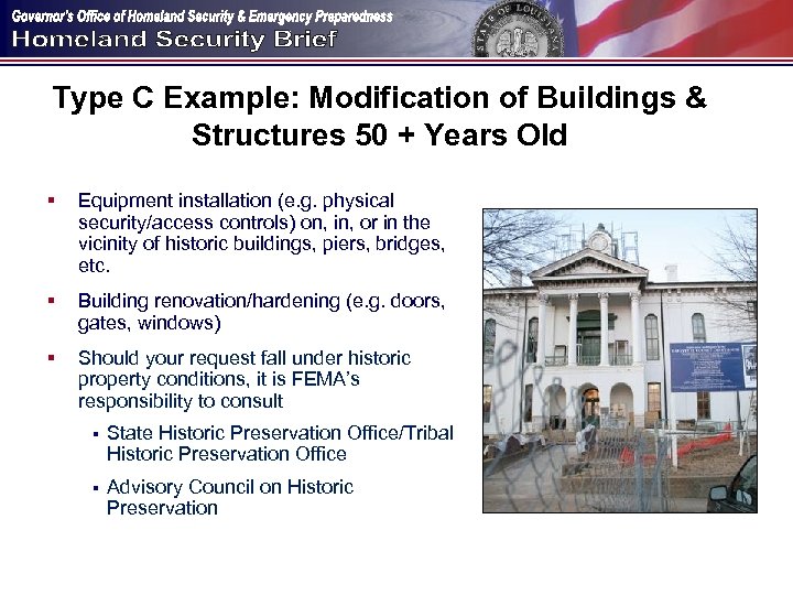 Type C Example: Modification of Buildings & Structures 50 + Years Old § Equipment