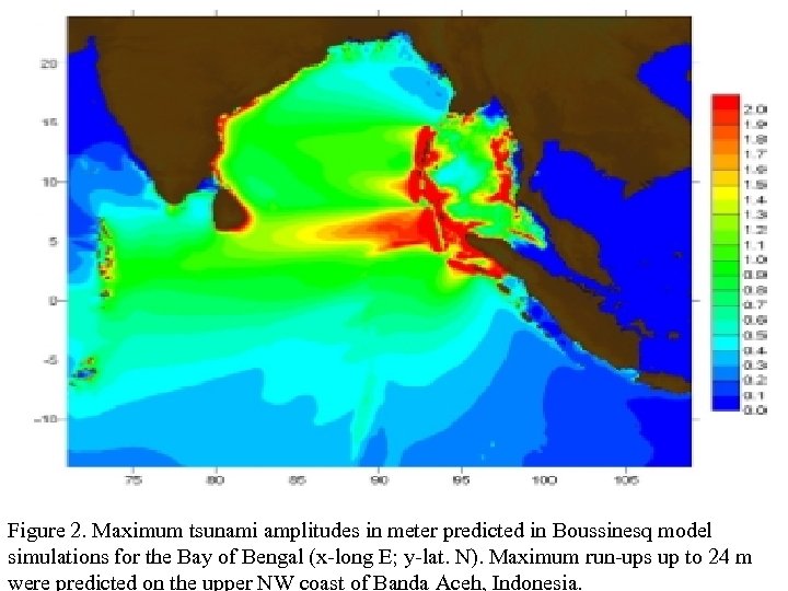 Figure 2. Maximum tsunami amplitudes in meter predicted in Boussinesq model simulations for the