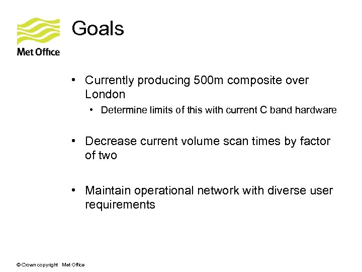 Goals • Currently producing 500 m composite over London • Determine limits of this