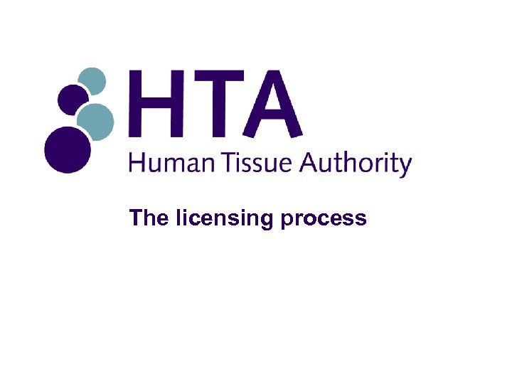 The licensing process 