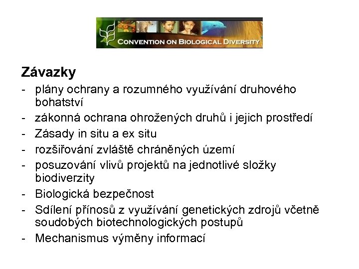 Závazky - plány ochrany a rozumného využívání druhového bohatství - zákonná ochrana ohrožených druhů