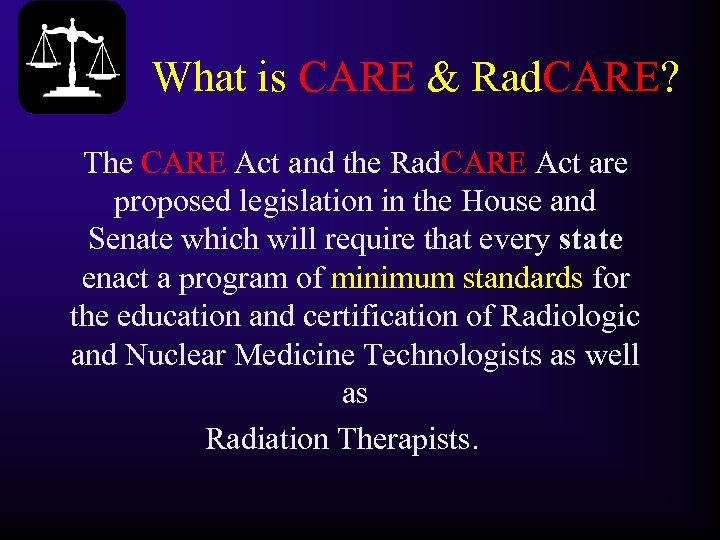 What is CARE & Rad. CARE? The CARE Act and the Rad. CARE Act