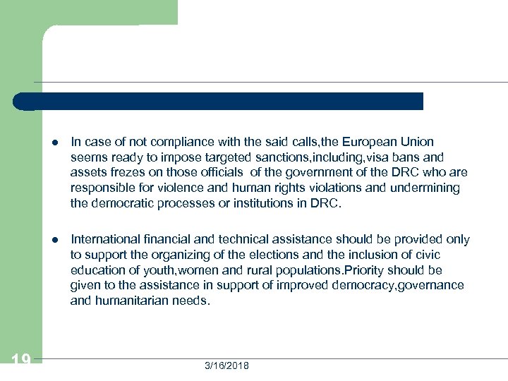 l l 19 In case of not compliance with the said calls, the European