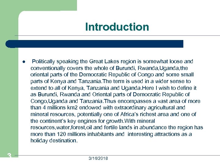 Introduction l 3 Politically speaking the Great Lakes region is somewhat loose and conventionally