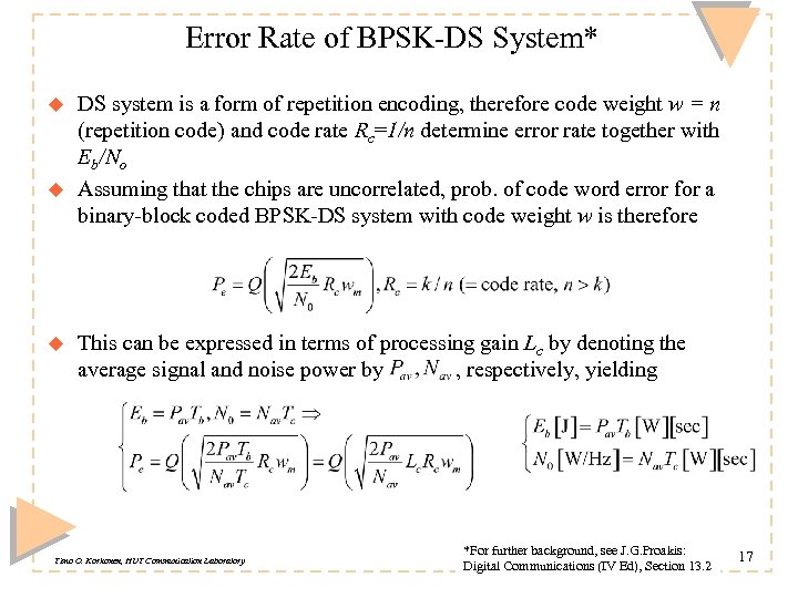 Error Rate of BPSK-DS System* u u u DS system is a form of