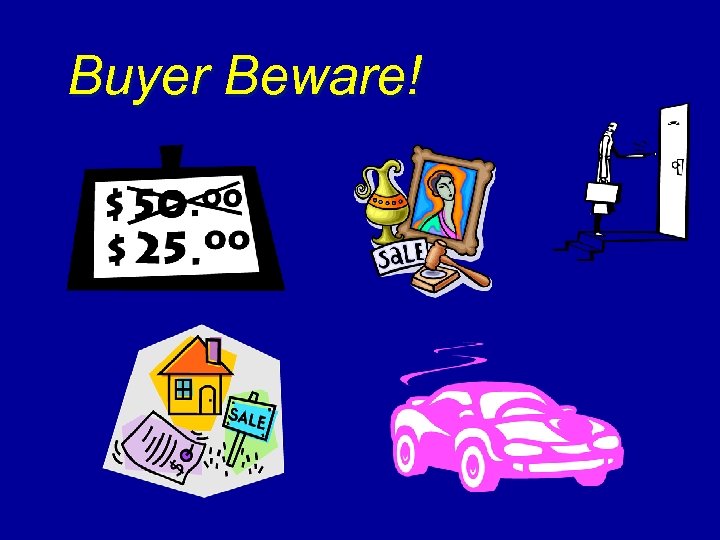Buyer Beware! 