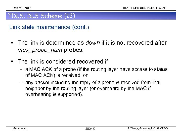 March 2006 doc. : IEEE 802. 15 -06/0128 r 0 TDLS: DLS Scheme (12)