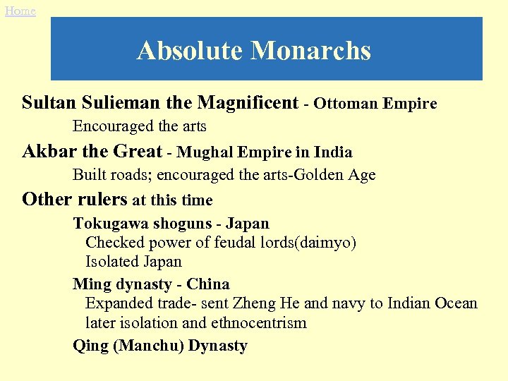 Home Absolute Monarchs Sultan Sulieman the Magnificent - Ottoman Empire Encouraged the arts Akbar