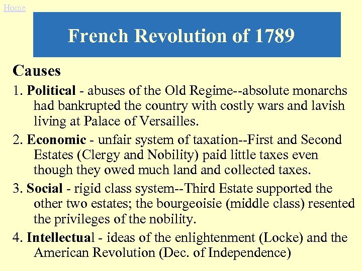 Home French Revolution of 1789 Causes 1. Political - abuses of the Old Regime--absolute