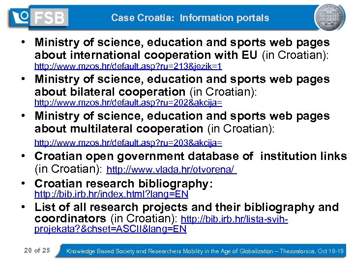 Case Croatia: Information portals • Ministry of science, education and sports web pages about