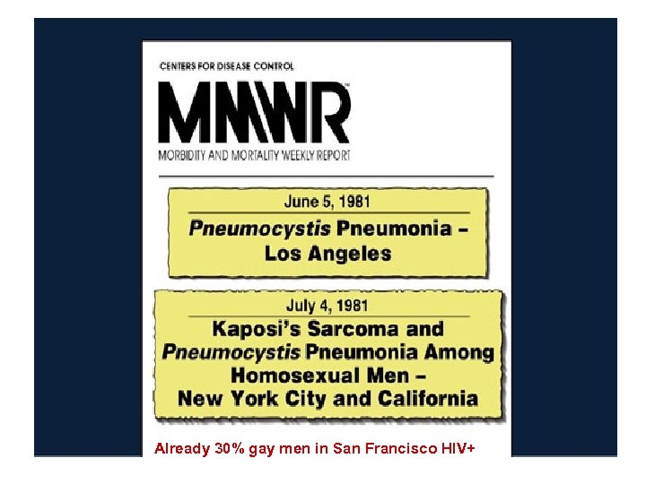Already 30% gay men in San Francisco HIV+ 