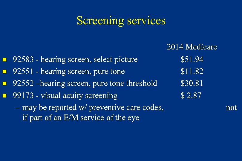 Screening services n n 92583 - hearing screen, select picture 92551 - hearing screen,