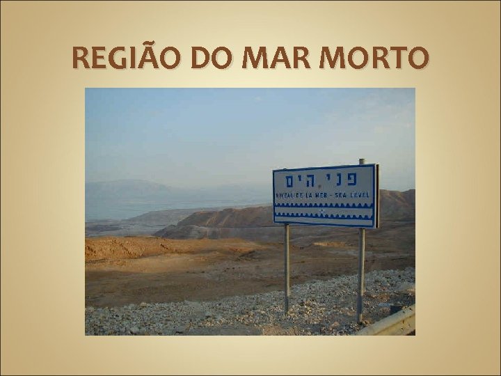 REGIÃO DO MAR MORTO 