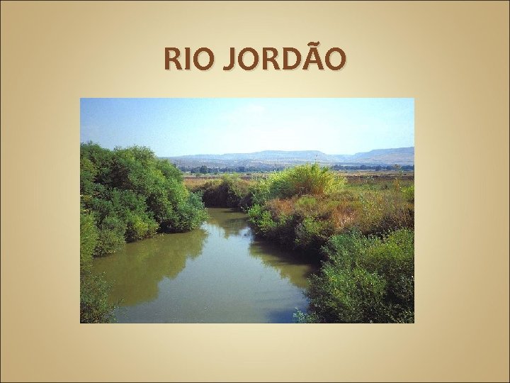 RIO JORDÃO 