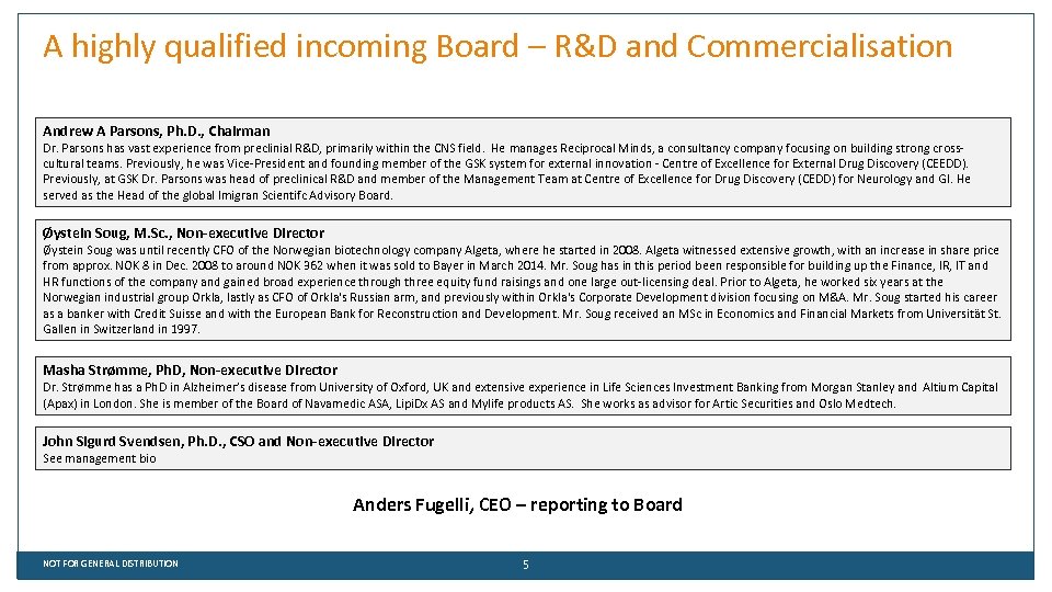A highly qualified incoming Board – R&D and Commercialisation Andrew A Parsons, Ph. D.