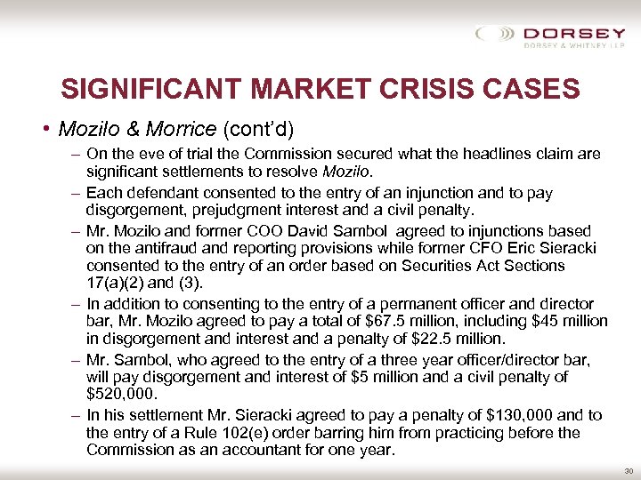 SIGNIFICANT MARKET CRISIS CASES • Mozilo & Morrice (cont’d) – On the eve of