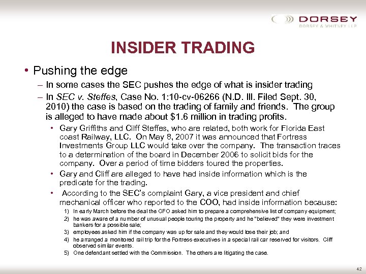 INSIDER TRADING • Pushing the edge – In some cases the SEC pushes the