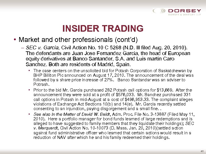 INSIDER TRADING • Market and other professionals (cont’d) – SEC v. Garcia, Civil Action