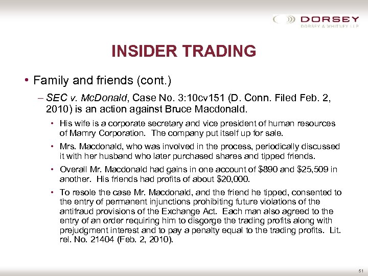 INSIDER TRADING • Family and friends (cont. ) – SEC v. Mc. Donald, Case