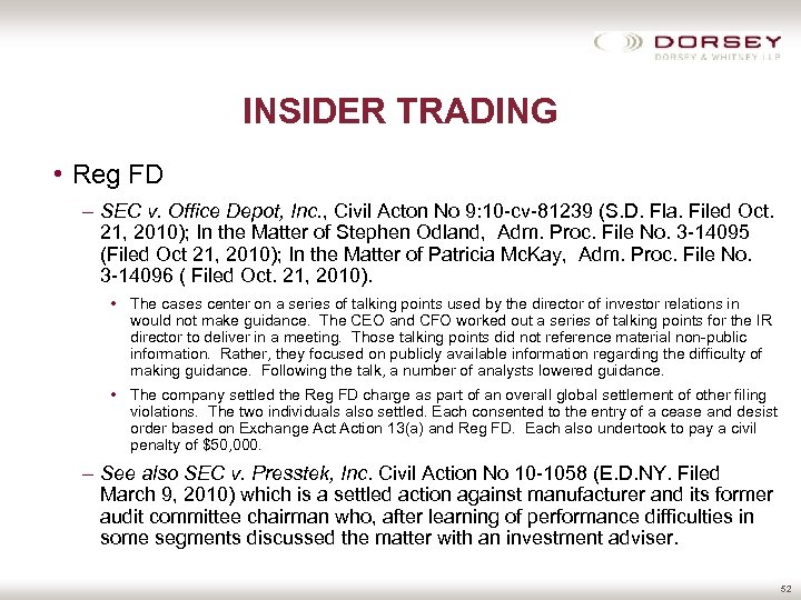 INSIDER TRADING • Reg FD – SEC v. Office Depot, Inc. , Civil Acton