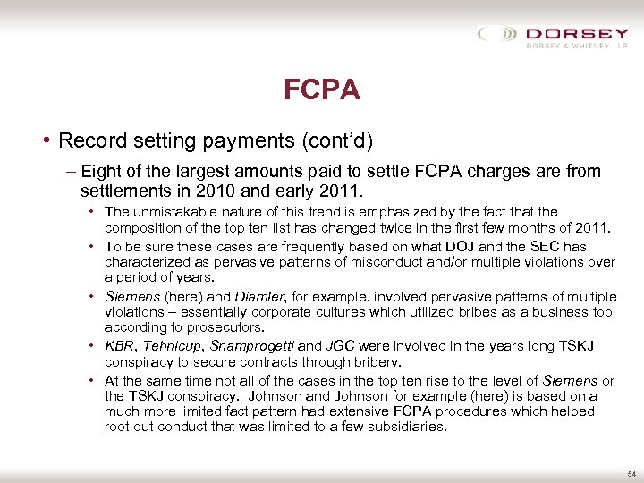 FCPA • Record setting payments (cont’d) – Eight of the largest amounts paid to